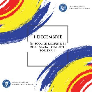 An centenar în comunitățile românești de pretutindeni – „1 Decembrie în școlile românești din afara granițelor țării”