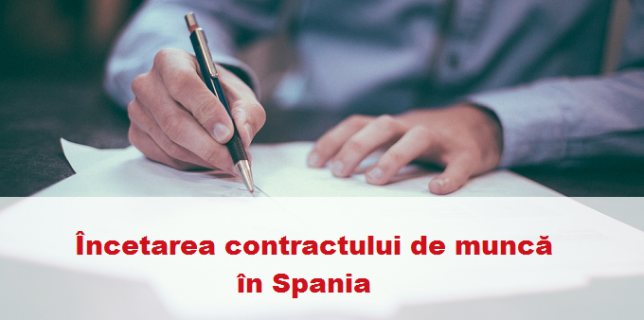 Concediere sau demisie Află detalii despre încetarea contractului de muncă în Spania