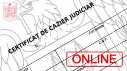 Începând cu acest an puteți obține certificatul de cazier judiciar online!