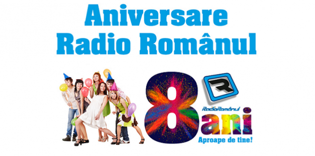 La mulți ani Radio Românul! Aniversare 8 ani Radio Românul