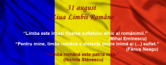 Pe 31 august este sărbătorită Ziua Limbii Române